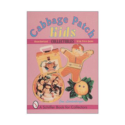 英文原版 Cabbage Patch Kids? Collectibles 椰菜娃娃产品收藏插图指南 美国畅销玩具品牌 卷心菜 英文版 进口英语原版书籍