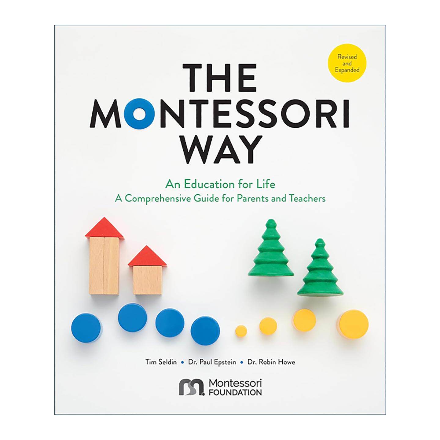 英文原版 The Montessori Way 蒙台梭利教育法 理念和实践方法 不同年龄段的应用指南 英文版 进口英语原版书籍