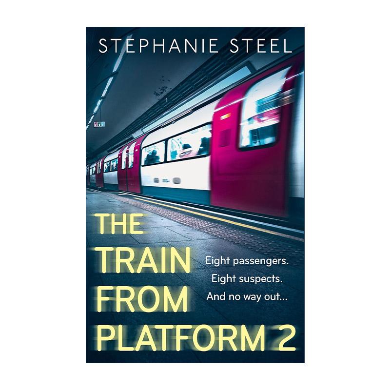 英文原版 The Train from Platform 2 二号站台驶来的列车 Stephanie Steel悬疑惊悚小说 英文版 进口英语原版书籍