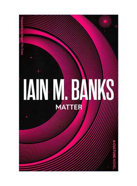 英文原版 Matter 问题 伊恩·班克斯文明系列 科幻小说 Iain M. Banks 英文版 进口英语原版书籍