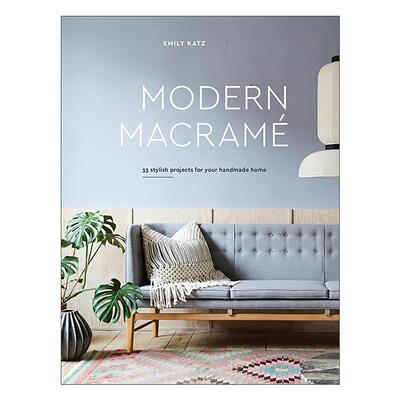 英文原版 Modern Macrame 现代编织创意指南 室内装饰设计 波西米亚风格 精装 英文版 进口英语原版书籍