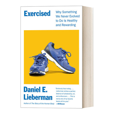 英文原版 Exercised 天生不爱动 自然史和演化如何破除现代人关于运动与健康的12个迷思 Daniel E. Lieberman 进口英语原版书籍