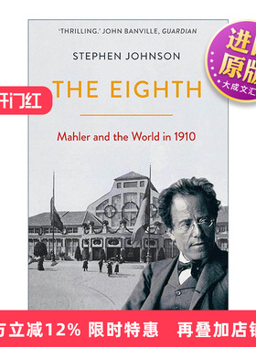 英文原版 The Eighth 第八交响曲 马勒与1910年的世界 英文版 进口英语原版书籍