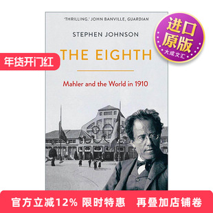 英文原版 The Eighth 第八交响曲 马勒与1910年的世界 英文版 进口英语原版书籍