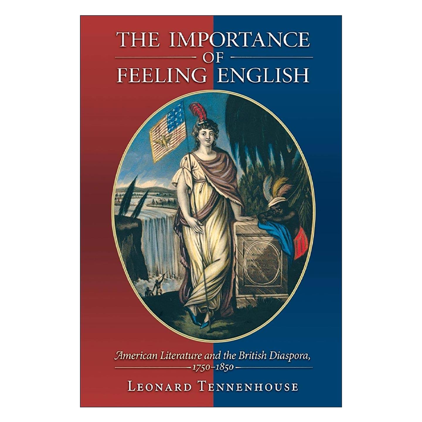 英文原版 The Importance of Feeling English 感受英语的重要性 1750-1850年美国文学与英国散居犹太人 布朗大学比较文学教授