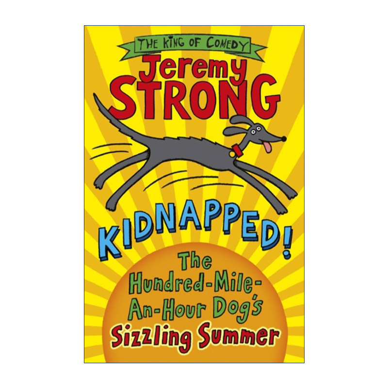 英文原版 Kidnapped The Hundred-Mile-an-Hour Dog's Sizzling Summer 时速一百英里的狗7 儿童幽默小说 英文版 进口英语原版书籍