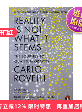 英文原版 Reality Is Not What It Seems 现实并非如此 量子力学之旅 物理学 英文版 进口英语书籍