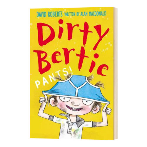 英文原版 Pants! Dirty Bertie 脏男孩波迪系列 英文版儿童图书