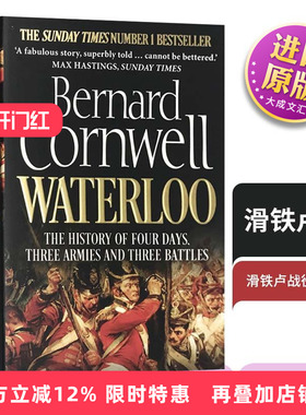 Waterloo 英文原版书 滑铁卢 四天 三支大军和三场战役的历史  拿破仑 滑铁卢战役 欧洲历史改写 Bernard Cornwell 英文版历史书籍