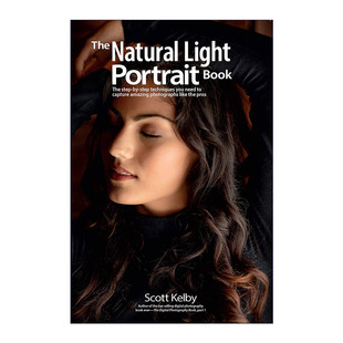 自然光人像摄影手册 Mastering Portrait 英文原版 Scott 进口英语原版 Natural 英文版 the 书籍 Light Kelby 斯科特·凯尔比