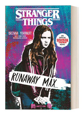 英文原版 Stranger Things Runaway Max 怪奇物语 离家出走的麦克斯 青少年科幻悬疑小说 Brenna Yovanoff 英文版 进口英语原版书