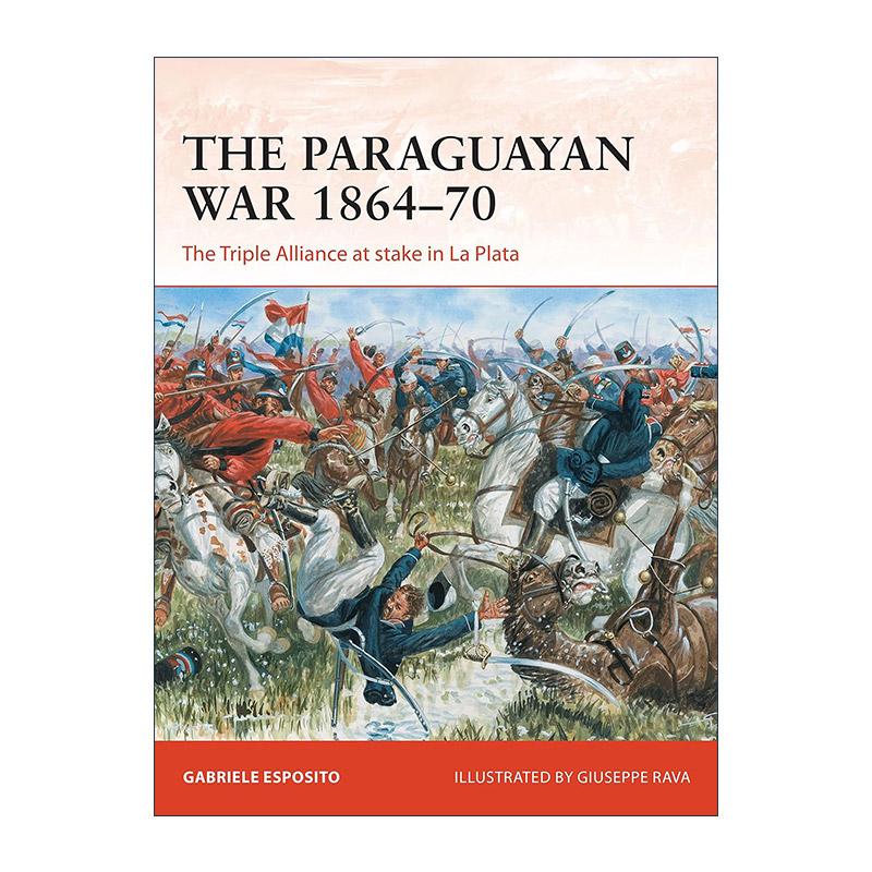 英文原版 The Paraguayan War 1864–70 巴拉圭战争 战争历史系列 英文版 进口英语原版书籍