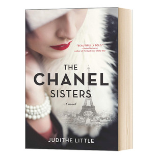 Sisters Chanel The 小说 进口英语书籍 英文版 英文原版 香奈儿姐妹