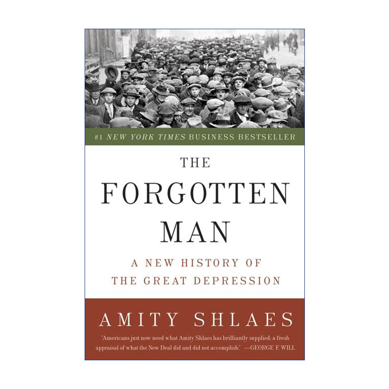 英文原版 The Forgotten Man 新政vs大萧条 被遗忘的人和事 美国经济史专家Amity Shlaes 英文版 进口英语原版书籍