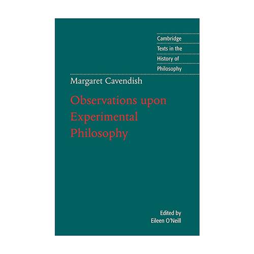 英文原版 Margaret Cavendish Observations upon Experimental Philosophy 玛格丽特?卡文迪什 实验哲学评述 剑桥哲学史文本系列
