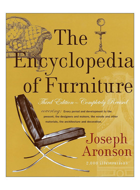 英文原版 The Encyclopedia of Furniture 家具百科全书 第三版 完整修订版 精装 建筑室内装饰设计 Joseph Aronson 英文版