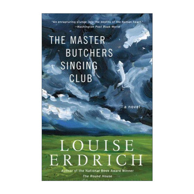 英文原版 The Master Butchers Singing Club 屠宰师歌唱俱乐部 路易斯·厄德里克 英文版 进口英语原版书籍
