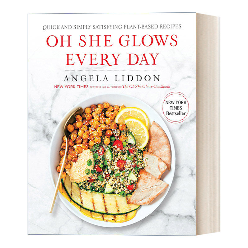 英文原版 Oh She Glows Every Day 噢 她每天都在发光 素食食谱 Angela Liddon 英文版 进口英语原版书籍