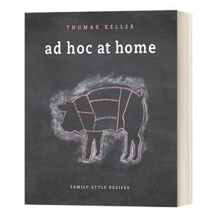 英文原版 Ad Hoc at Home The Thomas Keller Library 米其林三星餐厅主厨Thomas Keller家常料理 英文版 进口英语原版书籍