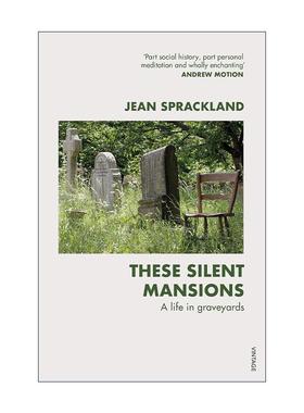 英文原版 These Silent Mansions 在墓园的时光 探寻生死边缘的记忆与意义 Jean Sprackland 英文版 进口英语原版书籍