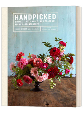 精装 英文原版 Handpicked 精心挑选 简单 可持续和季节性的花卉布置 插花艺术 英文版 进口英语原版书籍