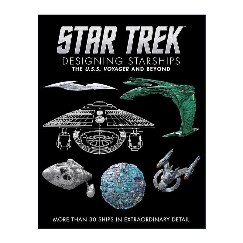 英文原版 Star Trek Designing Starships Volume 2 星际迷航星船设计系列 卷二 航海家号与其他 精装影视参考书 进口英语原版书籍