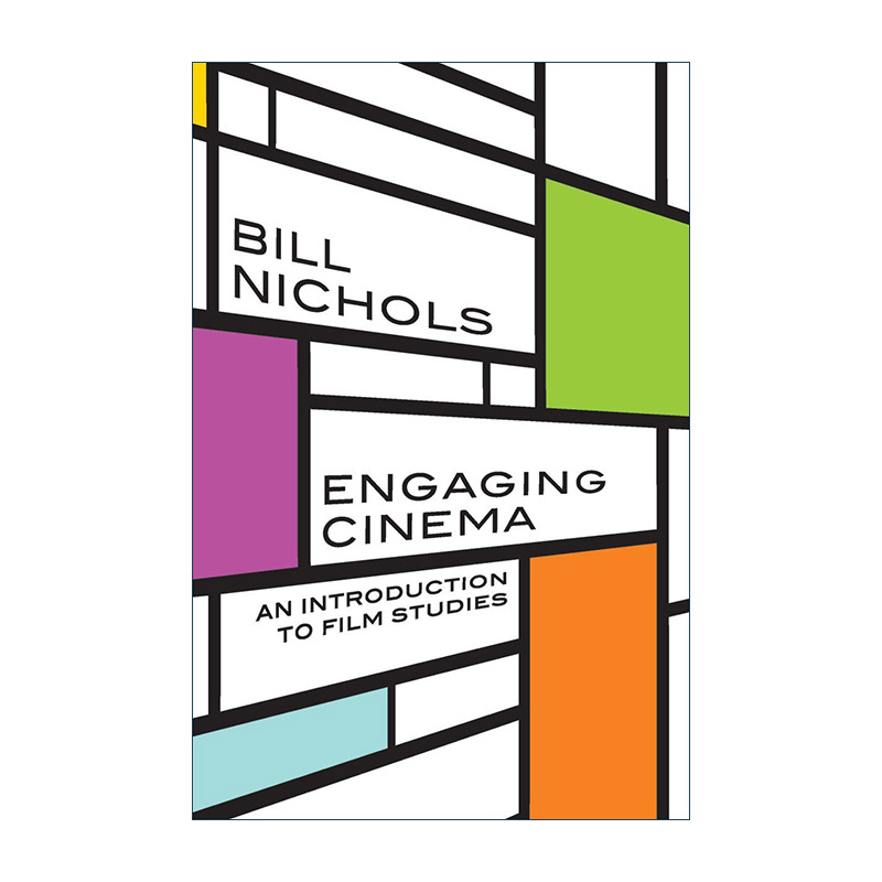 英文原版 Engaging Cinema 引人入胜的电影 电影研究导论 纪录片导论作者比尔·尼科尔斯 英文版 进口英语原版书籍
