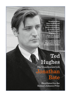 英文原版 Ted Hughes The Unauthorised Life 泰德·休斯 未授权传记 Jonathan Bate 英文版 进口英语原版书籍