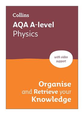 英文原版 Collins AQA A-Level Physics Organise and Retrieve Your Knowledge 柯林斯英国高中物理复习指南 知识点总结+练习题