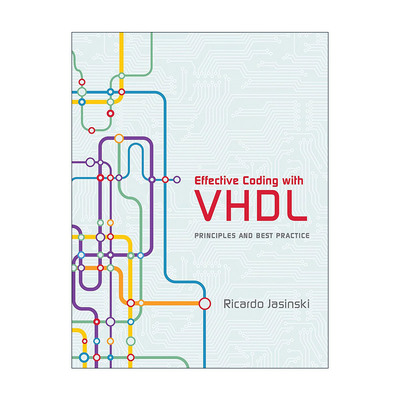 英文原版 Effective Coding with VHDL The MIT Press 用硬件描述语言进行有效编码 原则与实践 计算机 Ricardo Jasinski 精装