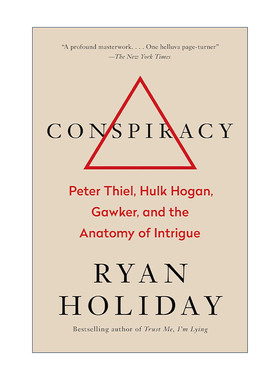 英文原版 Conspiracy 阴谋 彼得·蒂尔 胡克·霍根 高客传媒 新闻媒体 绝对自控作者Ryan Holiday 精装 英文版 进口英语原版书籍