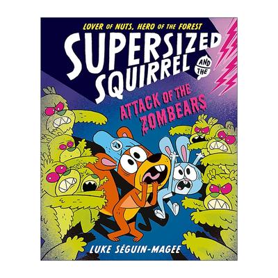 英文原版 Supersized Squirrel Attack of The Zombears 超级松鼠与熊的攻击 牛津儿童全彩幽默漫画小说 英文版 进口英语原版书籍