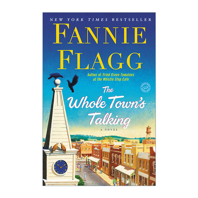 英文原版 The Whole Town's Talking 全城热议 榆林之泉系列4 油炸绿番茄作者Fannie Flagg 英文版 进口英语原版书籍