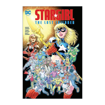 英文原版 Stargirl The Lost Children 逐星女 迷失少年 DC漫画 Geoff Johns 英文版 进口英语原版书籍