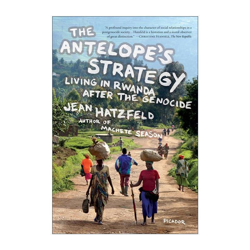 英文原版 The Antelope's Strategy 羚羊战略 卢旺达大屠杀之后的幸存者回忆录 2007年法国美第奇奖 英文版 进口英语原版书籍