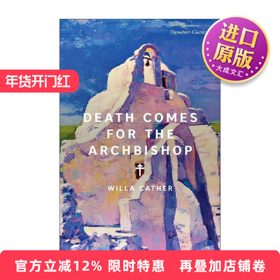 英文原版 Death Comes for the Archbishop 大主教之死 薇拉·凯瑟 Signature Classics 英文版 进口英语原版书籍