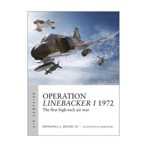 英文原版 Operation Linebacker I 1972 美军后卫行动 空中战役系列 英文版 进口英语原版书籍
