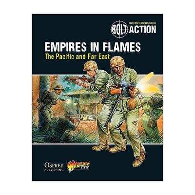 英文原版 Bolt Action Empires in Flames 桌面战争兵棋 帝国战火 英文版 进口英语原版书籍