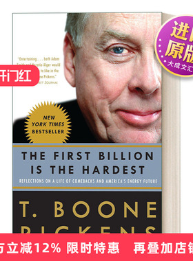 英文原版 The First Billion is the Hardest 我的人生“狠”字当头“油神”皮肯斯的枭雄智慧 T. Boone Pickens 英文版进口英语书
