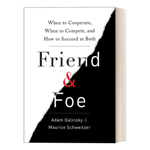 英文原版 Friend and Foe 怪诞关系学 Adam Galinsky 精装 英文版 进口英语原版书籍