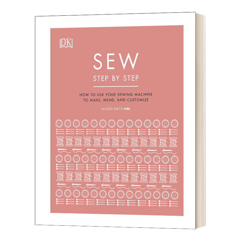英文原版 Sew Step by Step 机器缝纫技术指南 基本缝纫设备与材料照片说明 精装 英文版 进口英语原版书籍