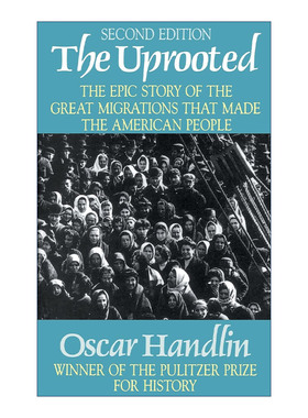 英文原版 The Uprooted 拔根者 第2版 普利策奖 曾任哈佛教授Oscar Handlin 英文版 进口英语原版书籍