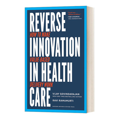 英文原版 Reverse Innovation in Health Care 逆向创新医疗保健 如何实现基于价值的交付工作 精装 英文版 进口英语原版书籍