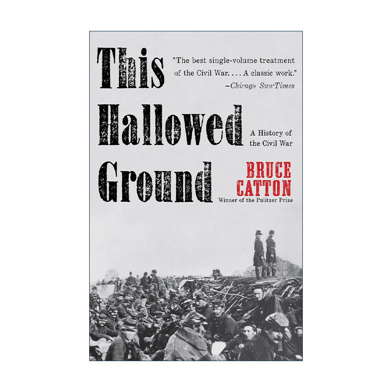 英文原版 This Hallowed Ground 这片神圣的土地 美国内战的历史 Bruce Catton 英文版 进口英语原版书籍