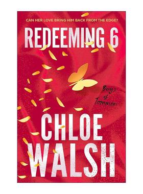 英文原版 Redeeming 6 托曼男孩4 The Boys of Tommen 北美晋江浪漫爱情小说 Chloe Walsh 英文版 进口英语原版书籍