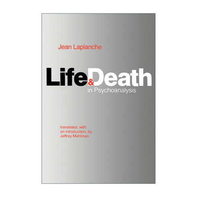 英文原版 Life and Death in Psychoanalysis 精神分析辞汇 弗洛伊德 Jean Laplanche 英文版 进口英语原版书籍