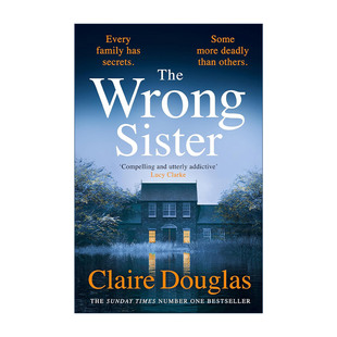 英文原版 The Wrong Sister 错误的姐妹 国际畅销悬疑小说家克莱尔?道格拉斯新作 英文版 进口英语原版书籍