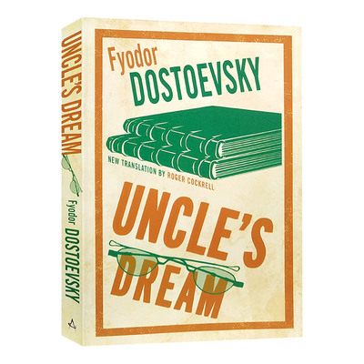 叔叔的梦 英文原版 Uncle's Dream 陀思妥耶夫斯基 Fyodor Dostoevsky 英文版进口原版英语文学书籍