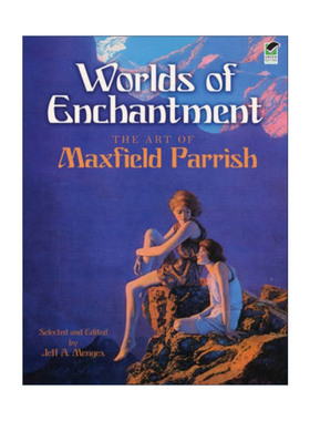 英文原版 Worlds of Enchantment 魔法世界 Maxfield Parrish马科斯菲尔德·帕里斯的艺术 插画作品集 英文版 进口英语原版书籍