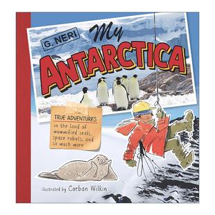 英文版 书籍 我 科普百科绘本 科丽塔·斯科特·金奖得主G. 儿童精装 Antarctica 南极探险之旅 进口英语原版 英文原版 Neri